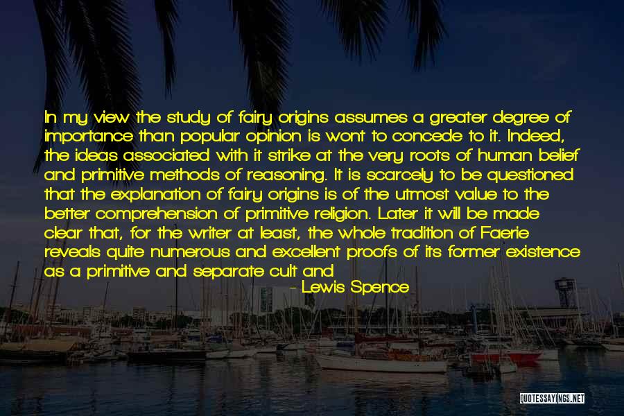Explanation Of These Quotes By Lewis Spence Explanation Of These Quotes By Lewis Spence