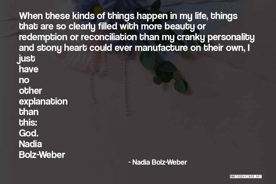 Explanation Of These Quotes By Nadia Bolz-Weber Explanation Of These Quotes By Nadia Bolz-Weber