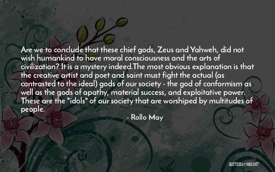 Explanation Of These Quotes By Rollo May Explanation Of These Quotes By Rollo May