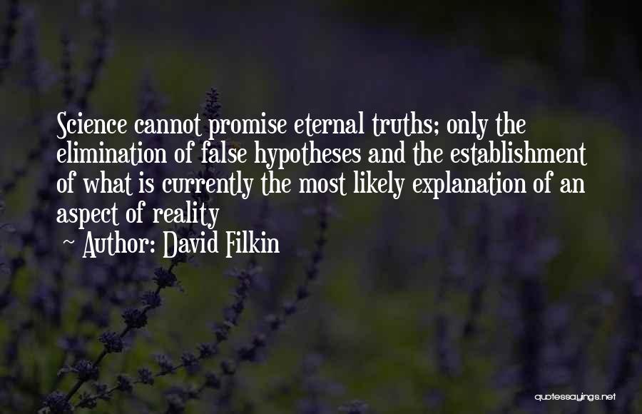 Explanation Quotes By David Filkin