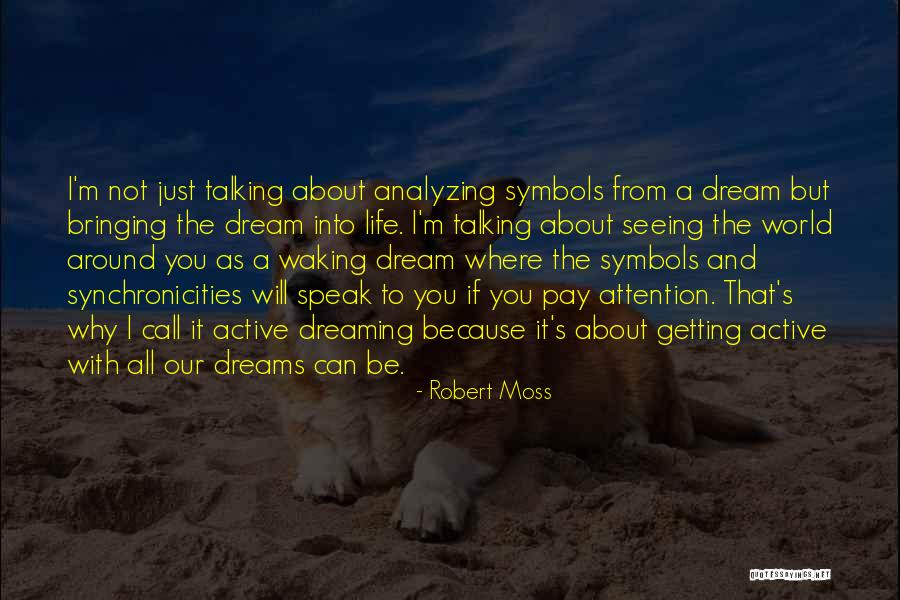 Expletive Synonym Quotes By Robert Moss Expletive Synonym Quotes By Robert Moss