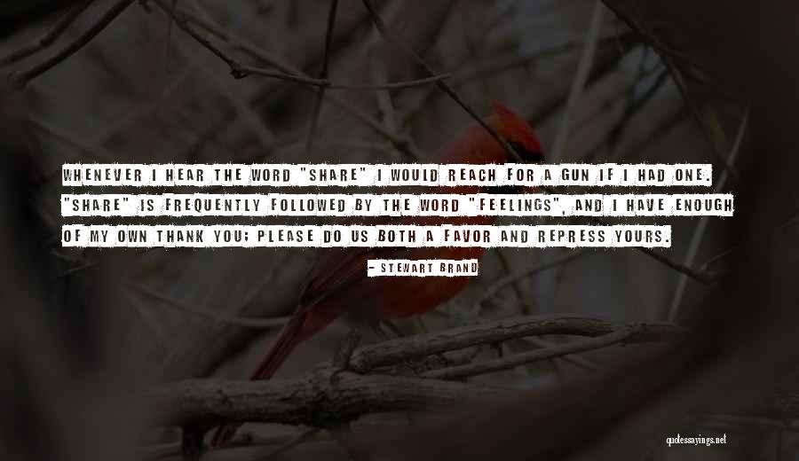 Explicable With Words Quotes By Stewart Brand Explicable With Words Quotes By Stewart Brand