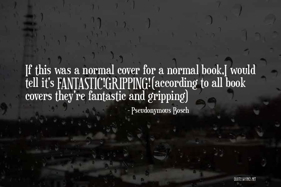 Explicated Poems Quotes By Pseudonymous Bosch Explicated Poems Quotes By Pseudonymous Bosch