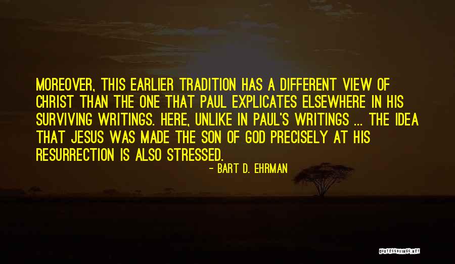 Explicates Quotes By Bart D. Ehrman Explicates Quotes By Bart D. Ehrman