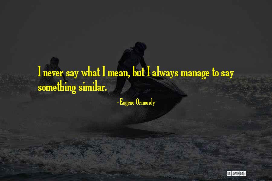Explicating Dynamic Capabilities Quotes By Eugene Ormandy Explicating Dynamic Capabilities Quotes By Eugene Ormandy
