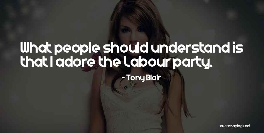 Explications Quotes By Tony Blair Explications Quotes By Tony Blair