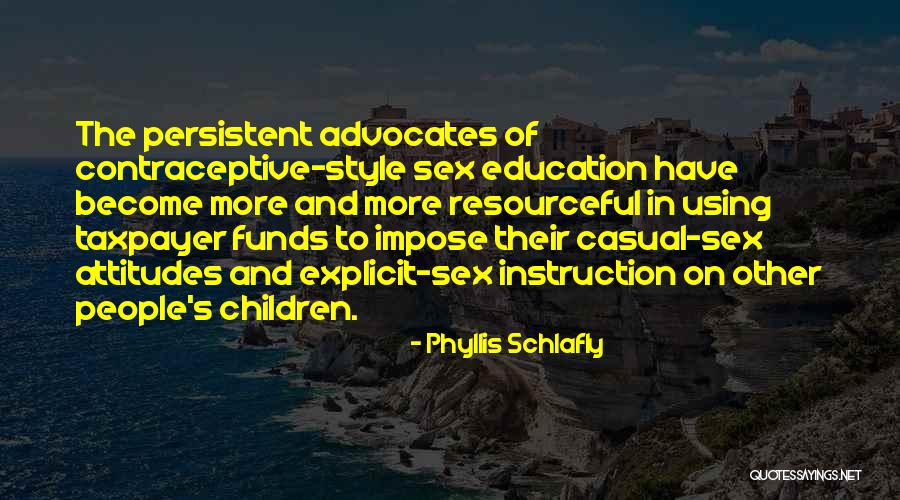 Explicit Instruction Quotes By Phyllis Schlafly