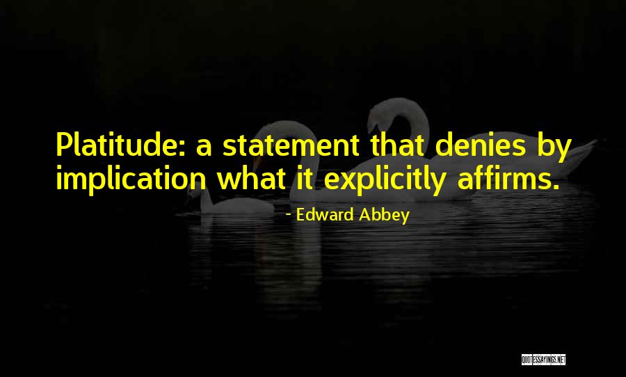 Explicitly Quotes By Edward Abbey Explicitly Quotes By Edward Abbey