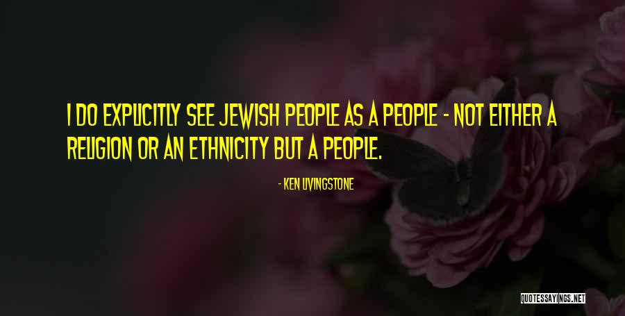Explicitly Quotes By Ken Livingstone Explicitly Quotes By Ken Livingstone