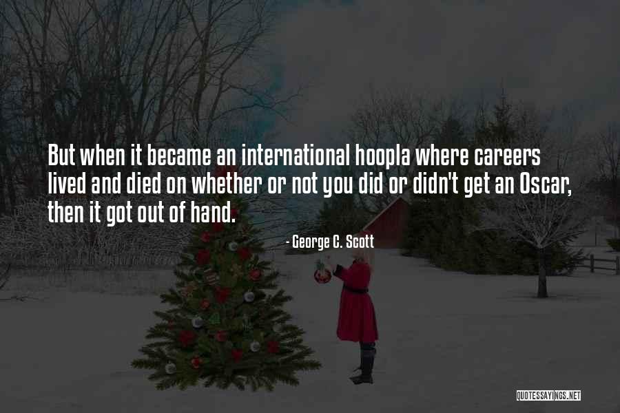 Explico Algunas Quotes By George C. Scott Explico Algunas Quotes By George C. Scott