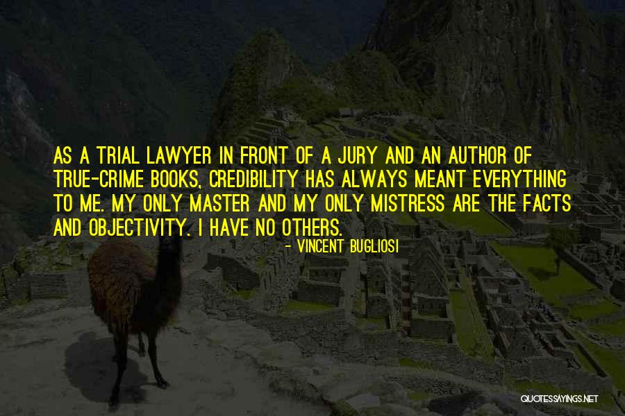 Explico Algunas Quotes By Vincent Bugliosi Explico Algunas Quotes By Vincent Bugliosi