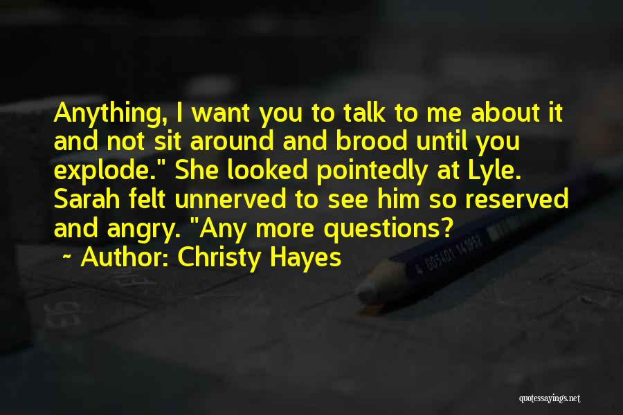 Explode Quotes By Christy Hayes