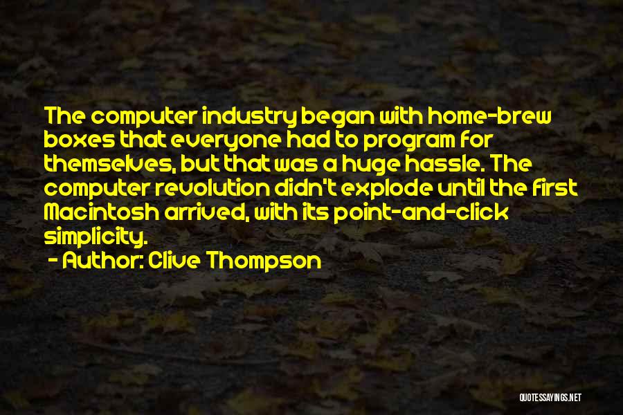 Explode Quotes By Clive Thompson