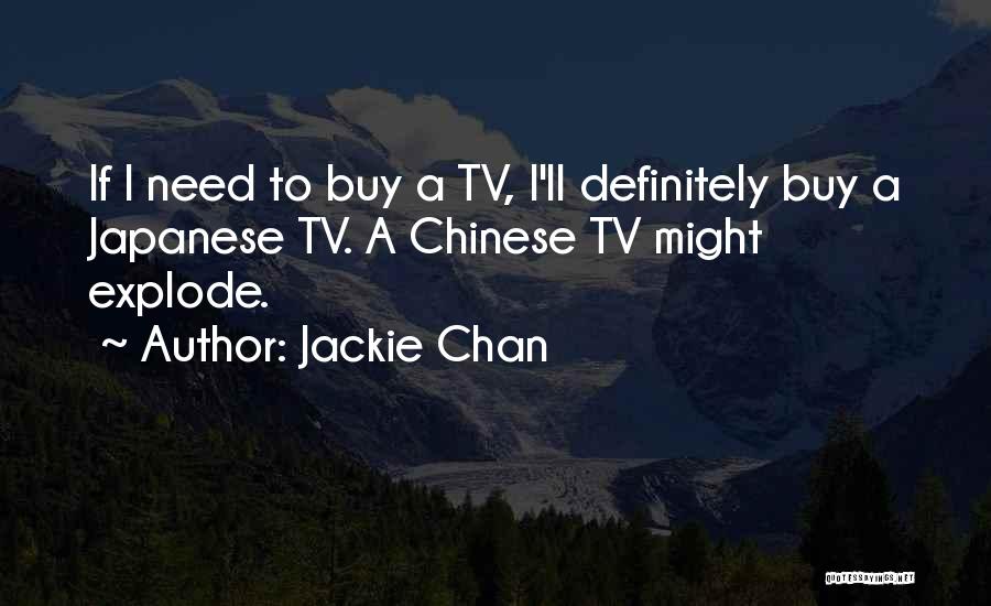 Explode Quotes By Jackie Chan