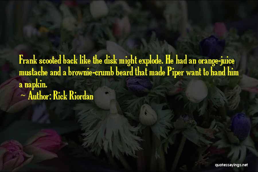 Explode Quotes By Rick Riordan