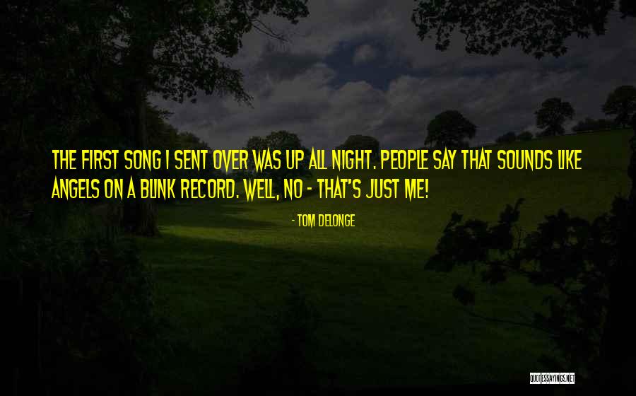 Exploder Shotgun Quotes By Tom DeLonge Exploder Shotgun Quotes By Tom DeLonge
