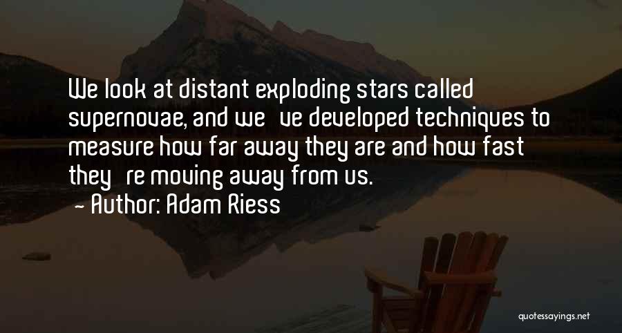 Exploding Stars Quotes By Adam Riess