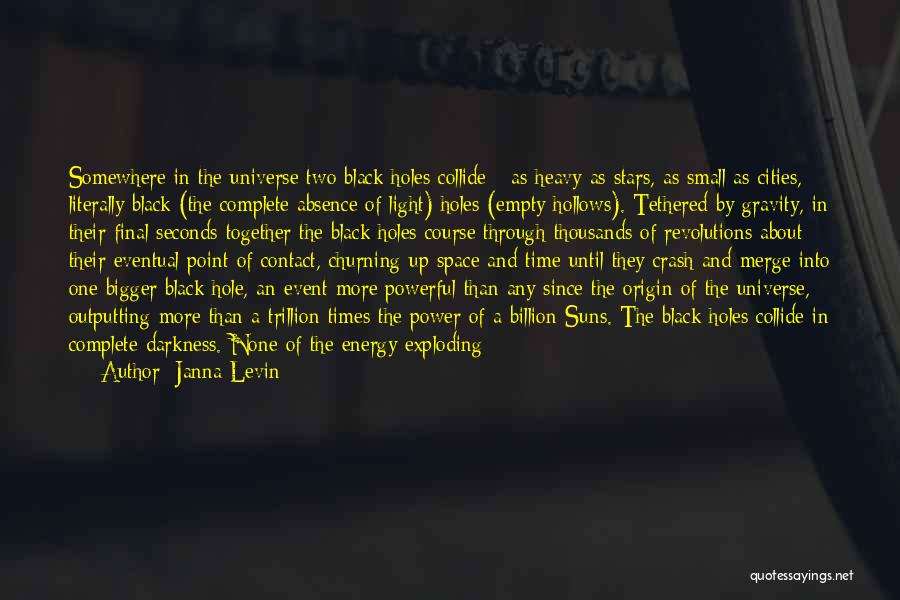 Exploding Stars Quotes By Janna Levin