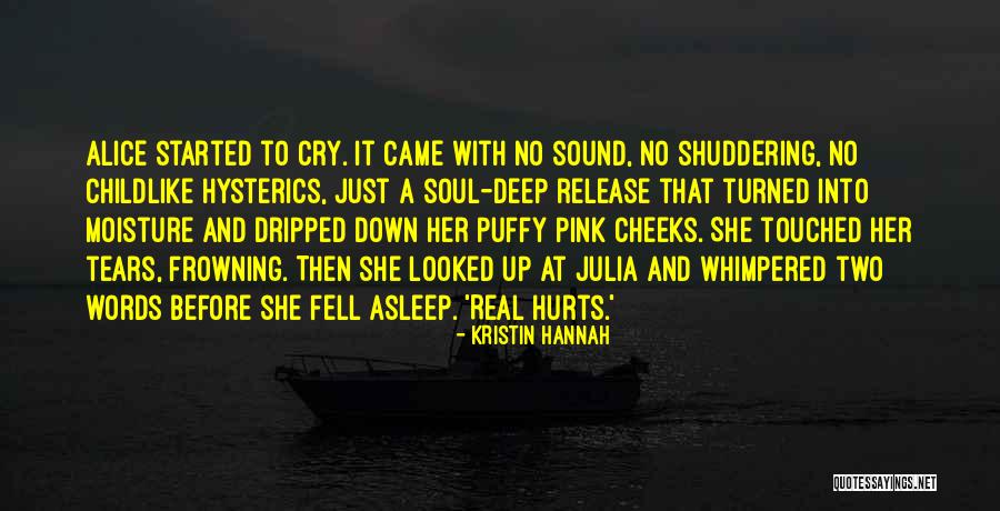Exploitable Synonyms Quotes By Kristin Hannah Exploitable Synonyms Quotes By Kristin Hannah