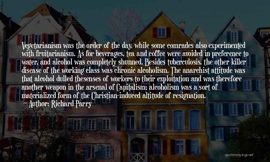 Exploitation Of Workers Quotes By Richard Parry