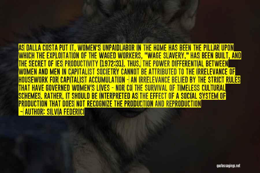 Exploitation Of Workers Quotes By Silvia Federici