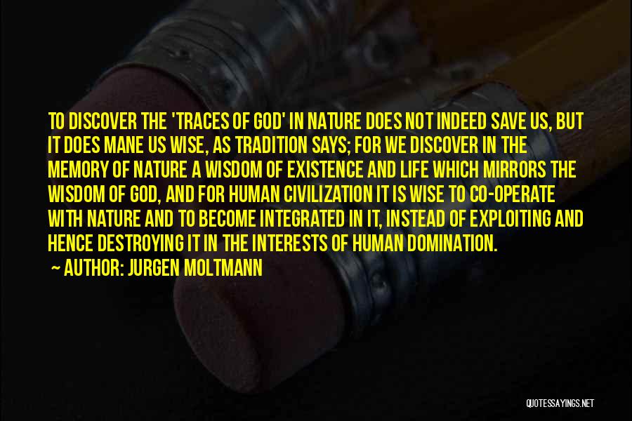 Exploiting Nature Quotes By Jurgen Moltmann