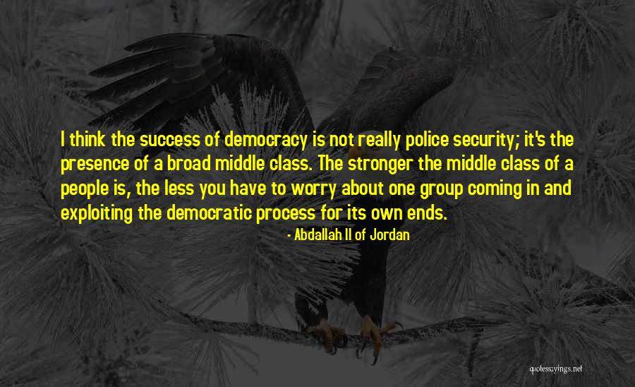 Exploiting Others Quotes By Abdallah II Of Jordan Exploiting Others Quotes By Abdallah II Of Jordan