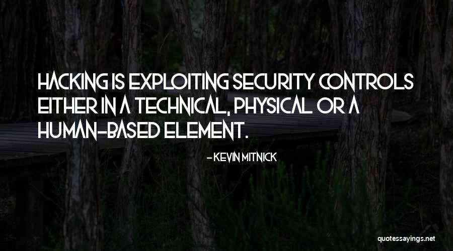 Exploiting Others Quotes By Kevin Mitnick