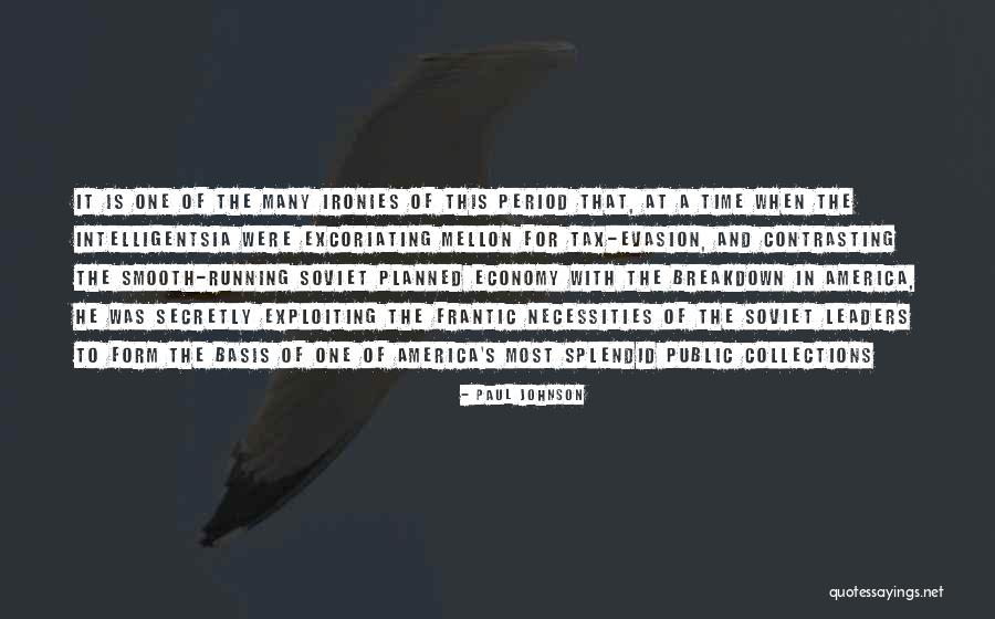 Exploiting Others Quotes By Paul Johnson Exploiting Others Quotes By Paul Johnson