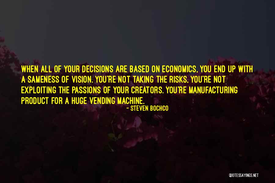 Exploiting Others Quotes By Steven Bochco Exploiting Others Quotes By Steven Bochco
