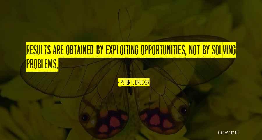 Exploiting Someone Quotes By Peter F. Drucker Exploiting Someone Quotes By Peter F. Drucker