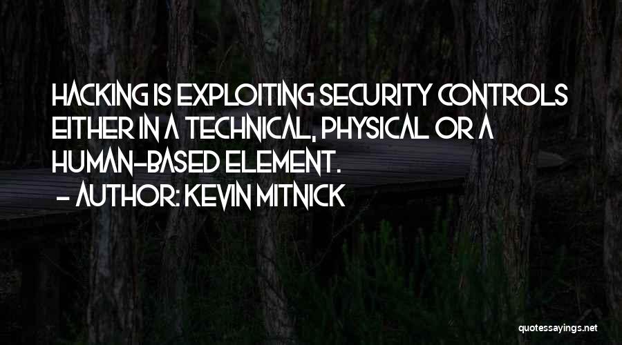 Exploiting Yourself Quotes By Kevin Mitnick