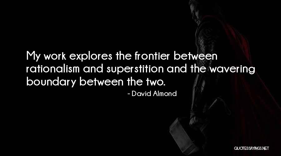 Exploitive Authoritative System Quotes By David Almond Exploitive Authoritative System Quotes By David Almond