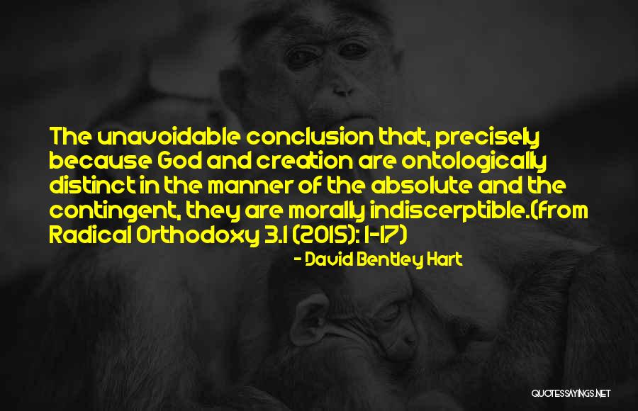 Exploradores Cne Quotes By David Bentley Hart