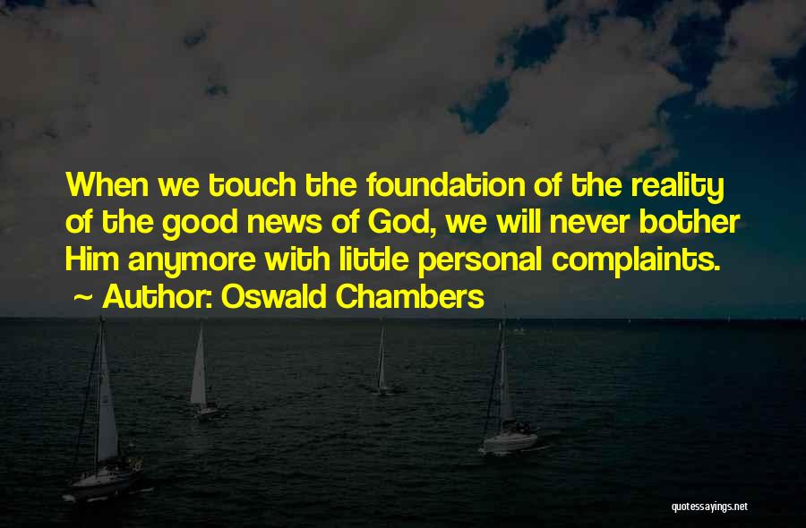 Exploradores Outdoors Quotes By Oswald Chambers