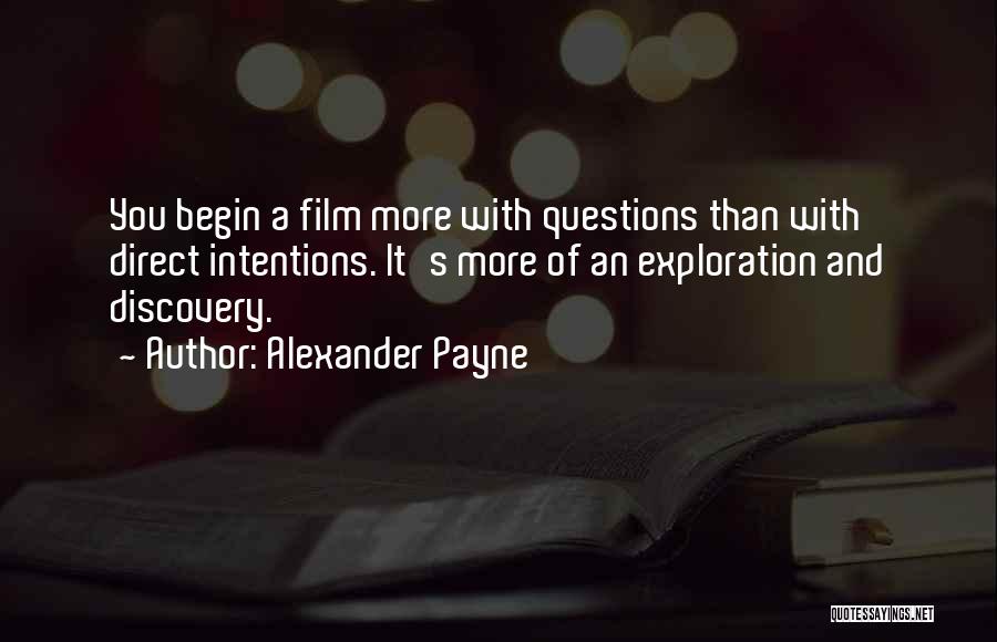 Exploration And Discovery Quotes By Alexander Payne