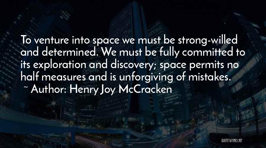 Exploration And Discovery Quotes By Henry Joy McCracken