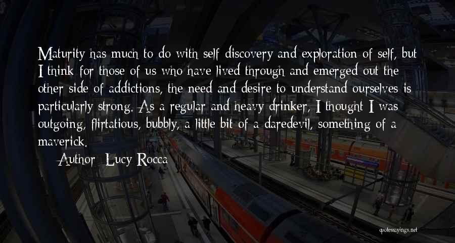 Exploration And Discovery Quotes By Lucy Rocca