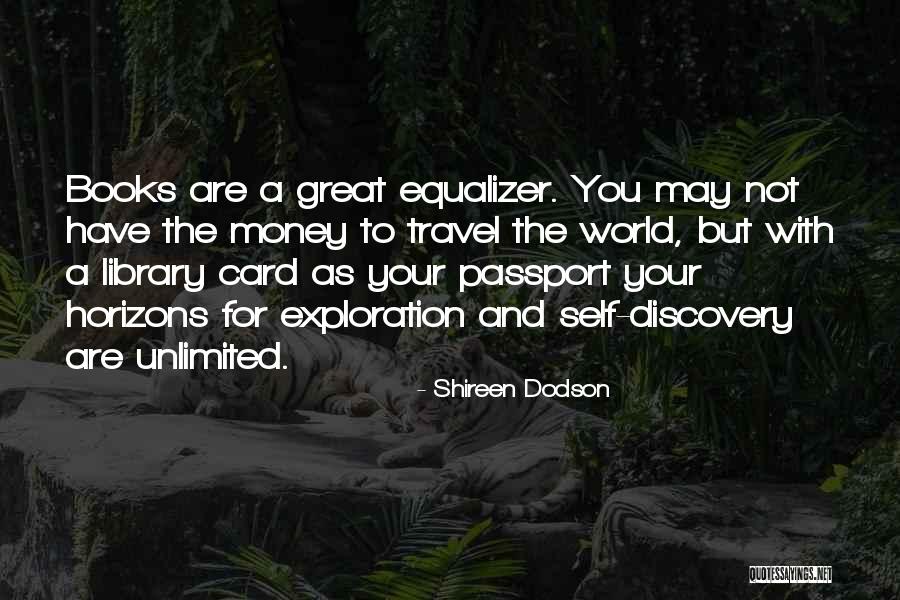 Exploration And Travel Quotes By Shireen Dodson