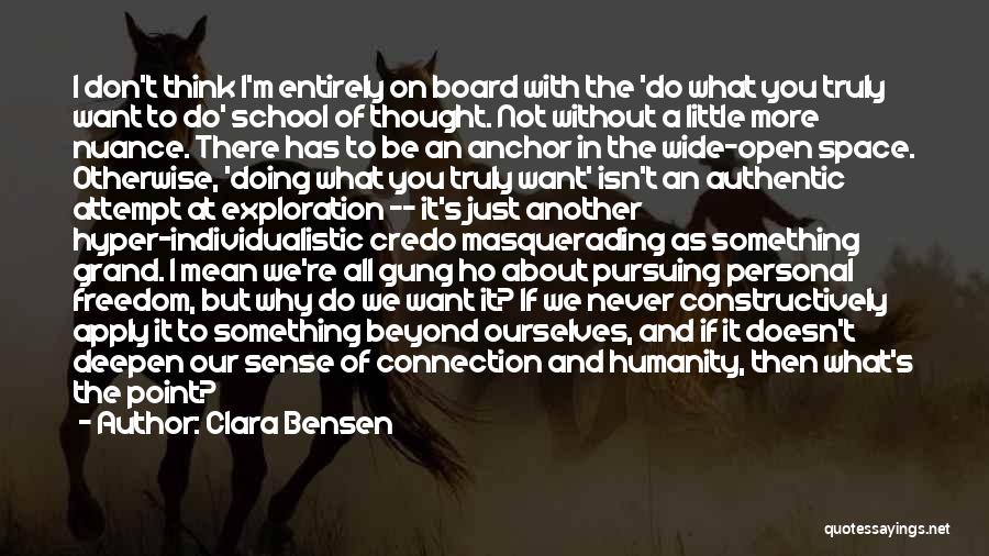 Exploration Of Life Quotes By Clara Bensen