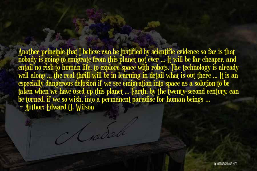 Exploration Of Life Quotes By Edward O. Wilson