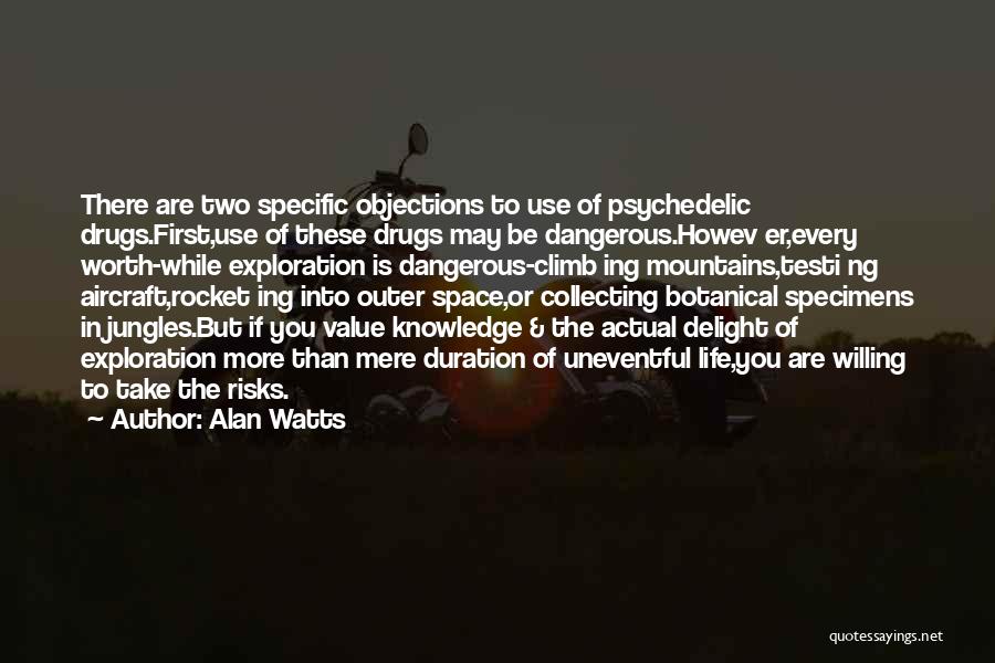 Exploration Of Space Quotes By Alan Watts