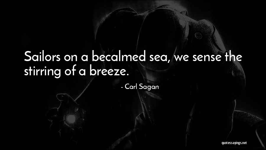 Exploration Of Space Quotes By Carl Sagan