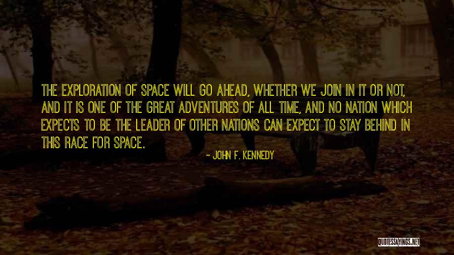 Exploration Of Space Quotes By John F. Kennedy