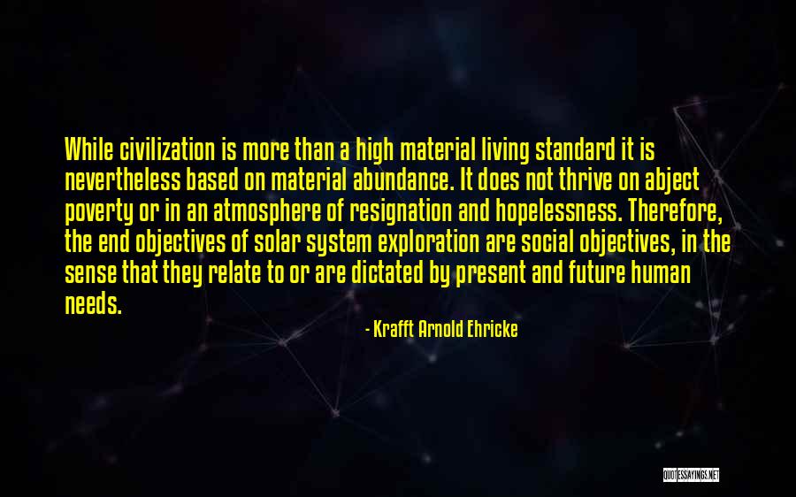 Exploration Of Space Quotes By Krafft Arnold Ehricke