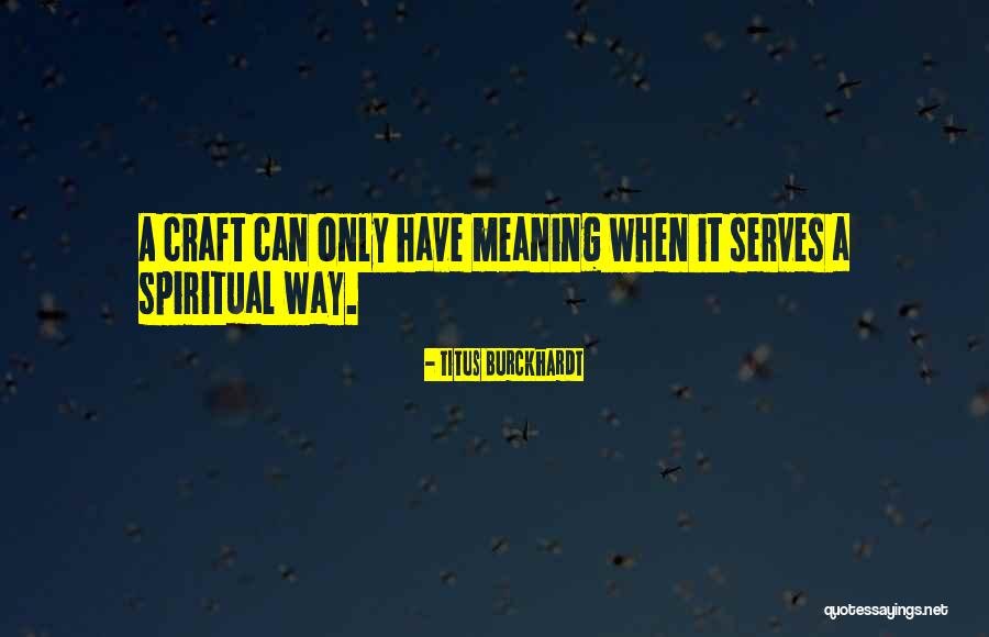 Explorative Design Quotes By Titus Burckhardt