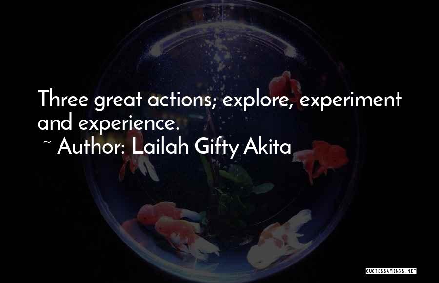 Explore And Discover Quotes By Lailah Gifty Akita