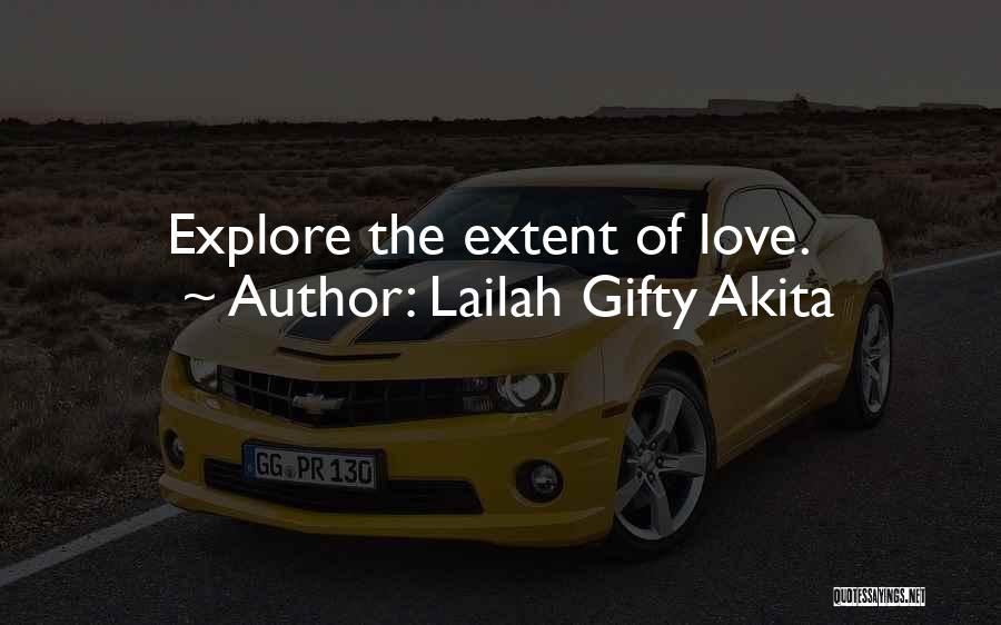 Explore Discover Quotes By Lailah Gifty Akita