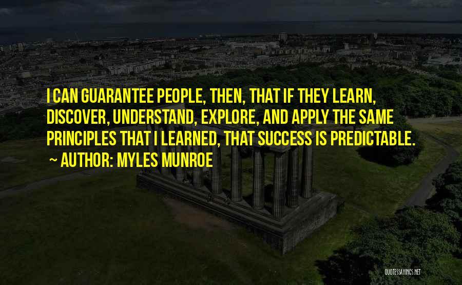 Explore Discover Quotes By Myles Munroe