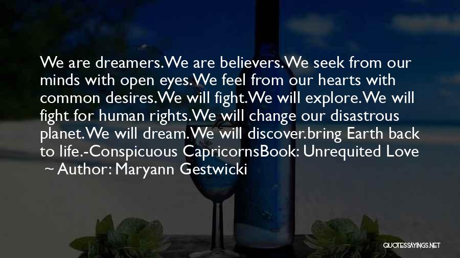 Explore Dream Discover Quotes By Maryann Gestwicki